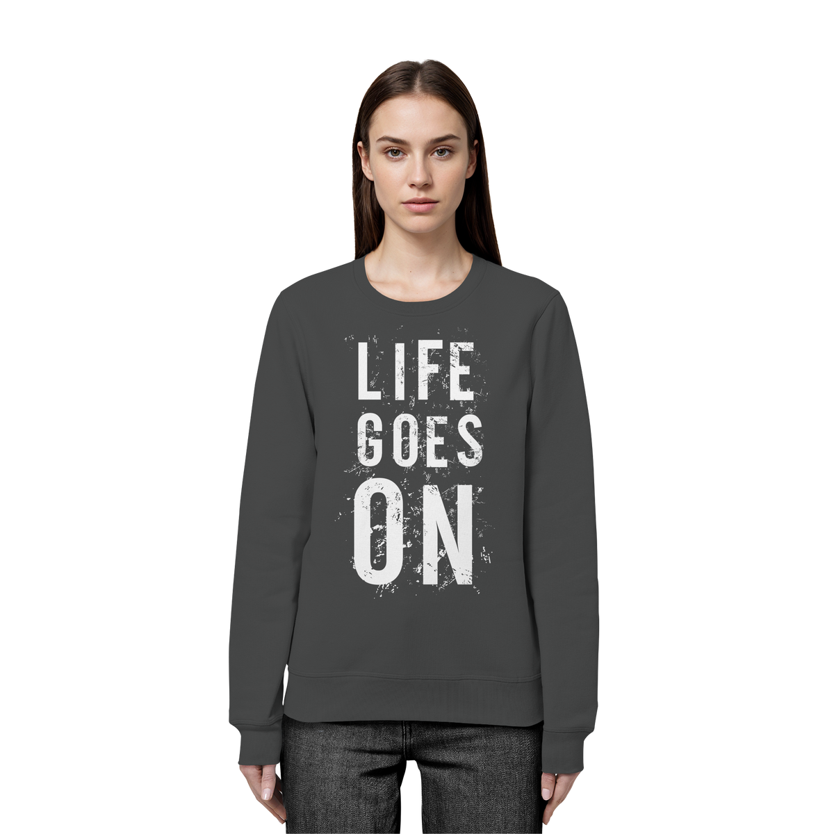 Statement-Sweatshirt • Life goes on • Bio-Unisex