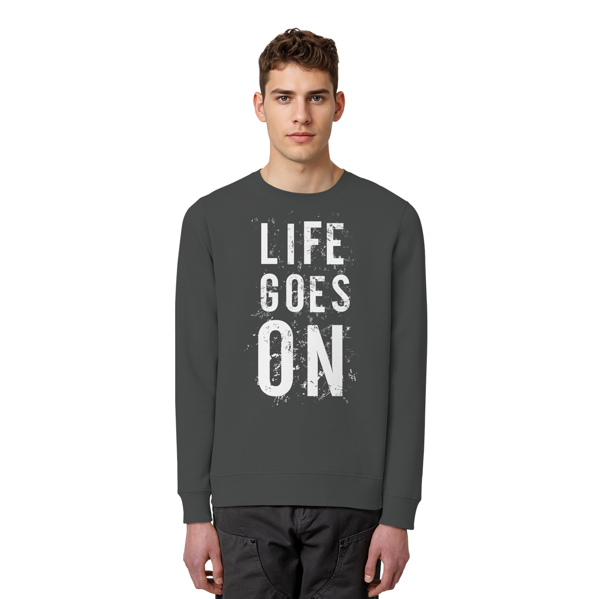 Statement-Sweatshirt • Life goes on • Bio-Unisex