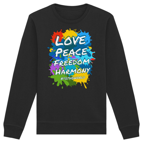 Peace-Sweatshirt • Love Peace Freedom Harmony • Bio-Unisex