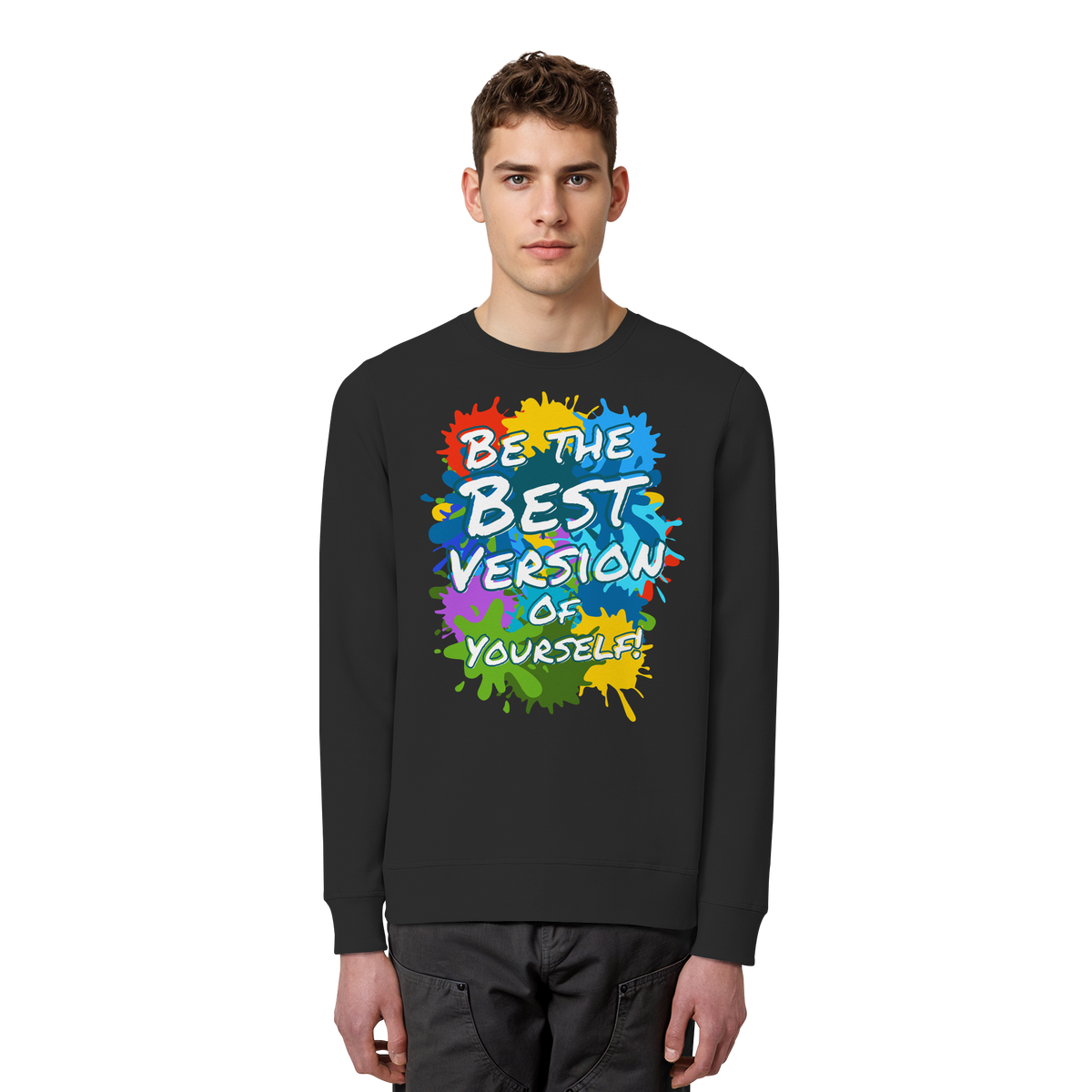 Motivations-Sweatshirt • Be the best version of yourself • Bio-Unisex