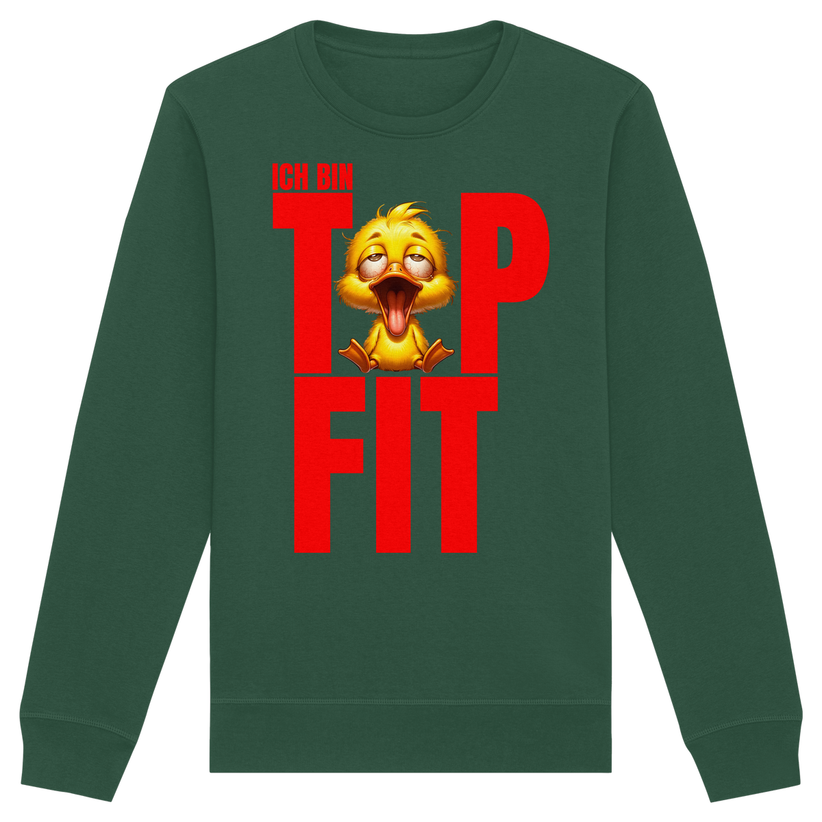 Lustiges Sweatshirt mit Ente • Ich bin top fit • Bio-Unisex