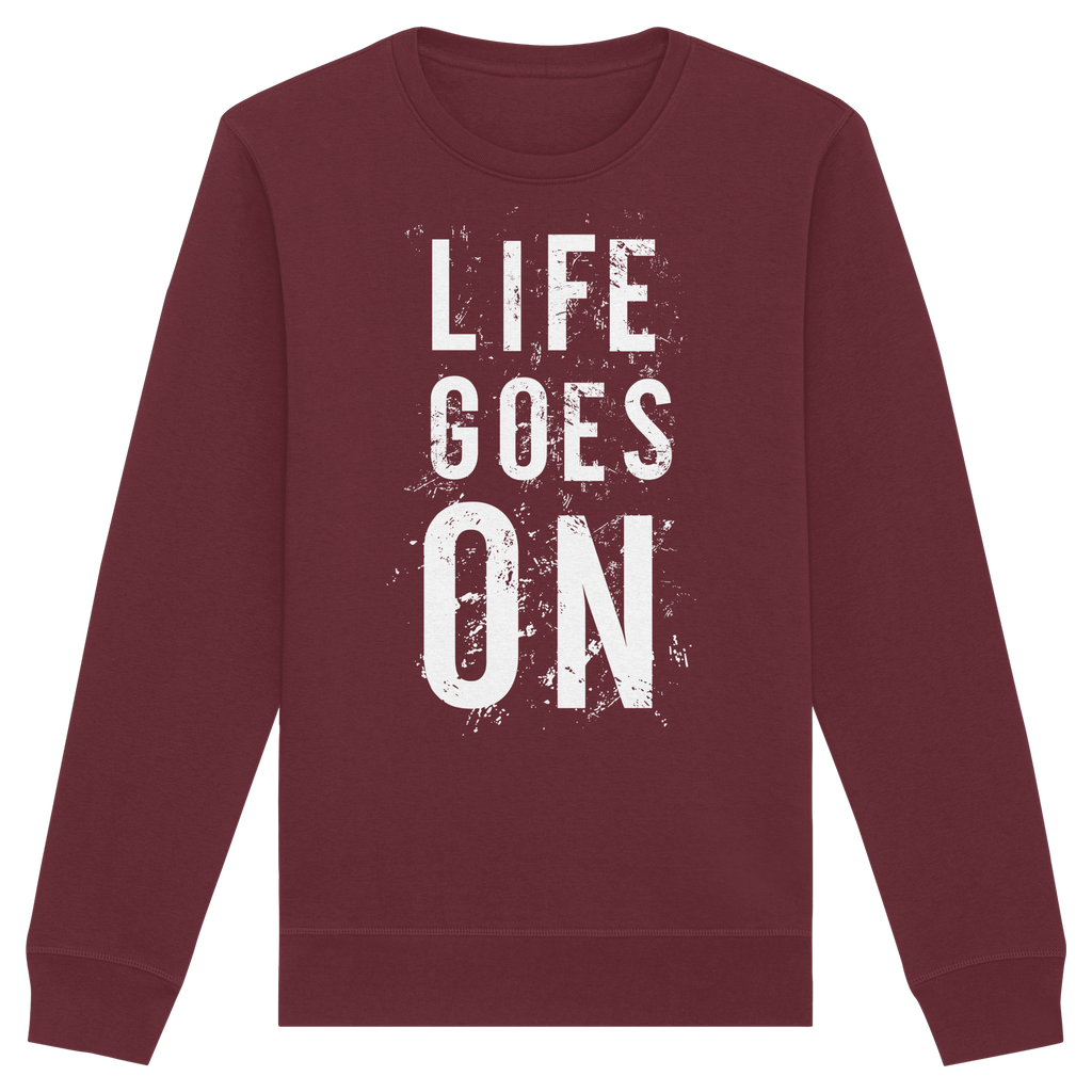 Statement-Sweatshirt • Life goes on • Bio-Unisex