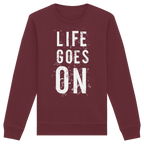 Statement-Sweatshirt • Life goes on • Bio-Unisex
