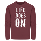 Statement-Sweatshirt • Life goes on • Bio-Unisex