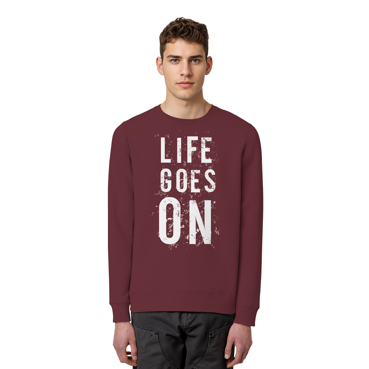 Statement-Sweatshirt • Life goes on • Bio-Unisex