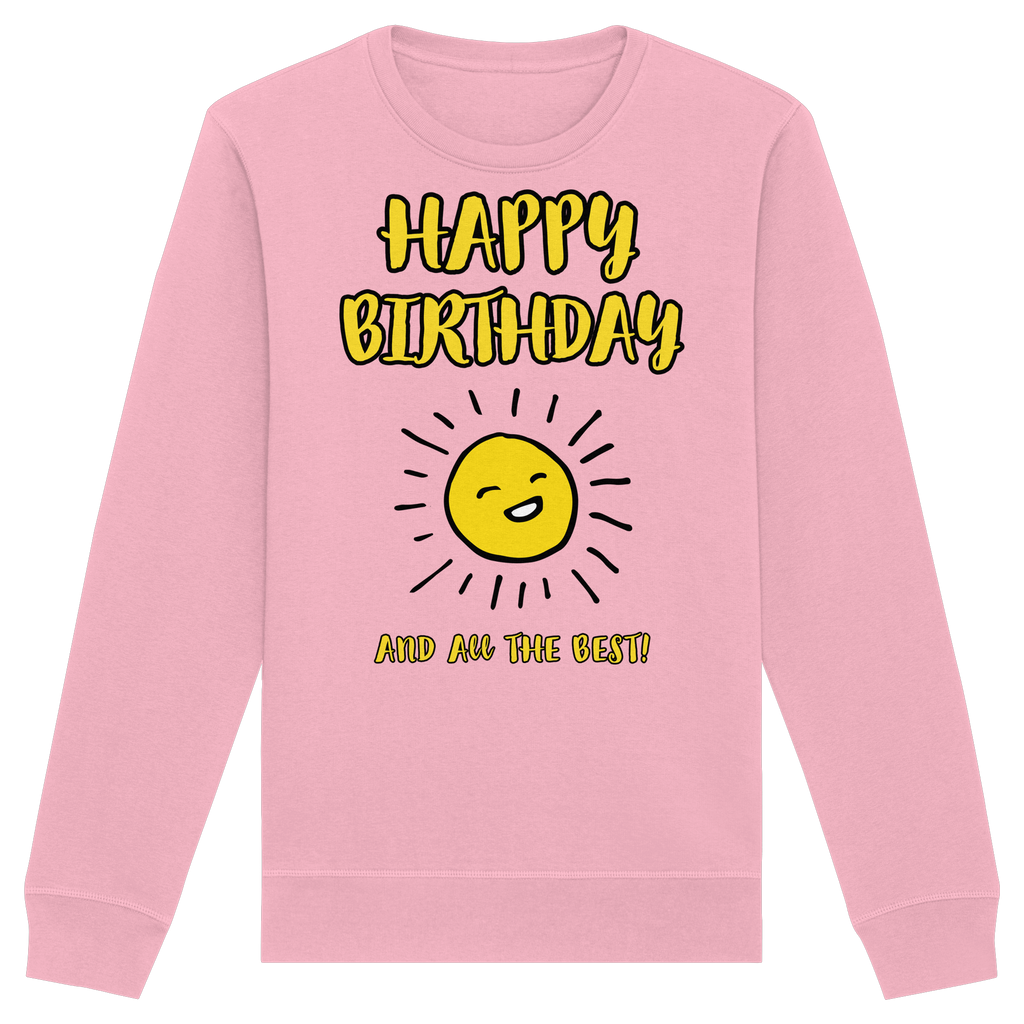 Geburtstags-Sweatshirt Happy Birthday and all the best • Bio-Unisex