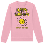 Geburtstags-Sweatshirt Happy Birthday and all the best • Bio-Unisex