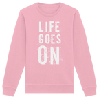 Statement-Sweatshirt • Life goes on • Bio-Unisex