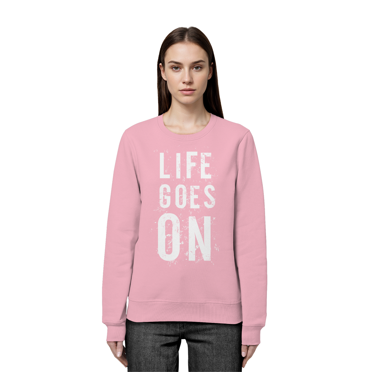 Statement-Sweatshirt • Life goes on • Bio-Unisex