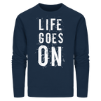 Statement-Sweatshirt • Life goes on • Bio-Unisex