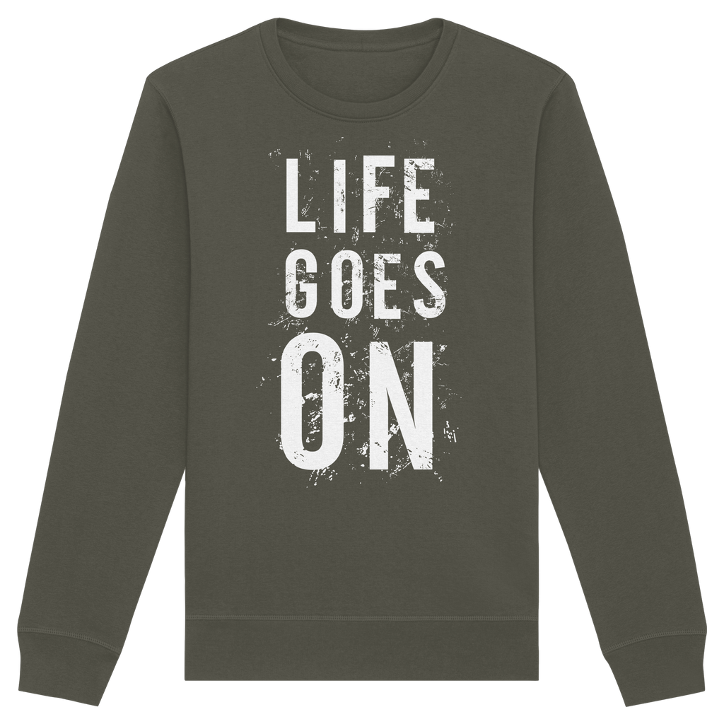 Statement-Sweatshirt • Life goes on • Bio-Unisex
