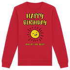 Geburtstags-Sweatshirt Happy Birthday and all the best • Bio-Unisex