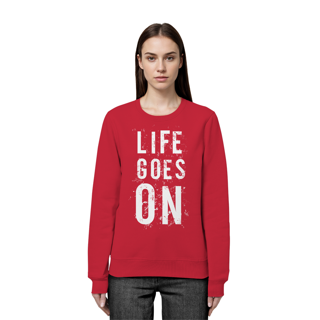 Statement-Sweatshirt • Life goes on • Bio-Unisex