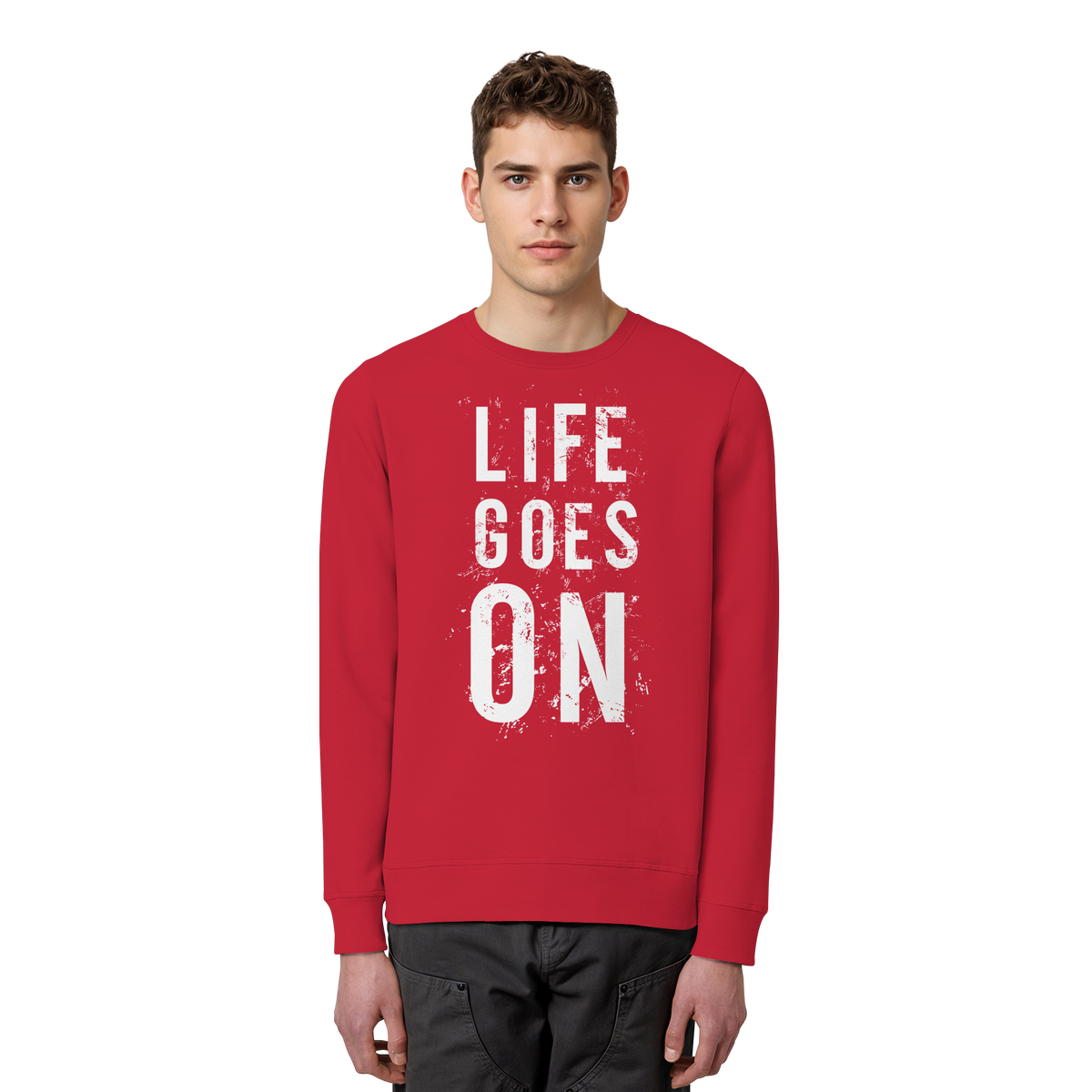 Statement-Sweatshirt • Life goes on • Bio-Unisex