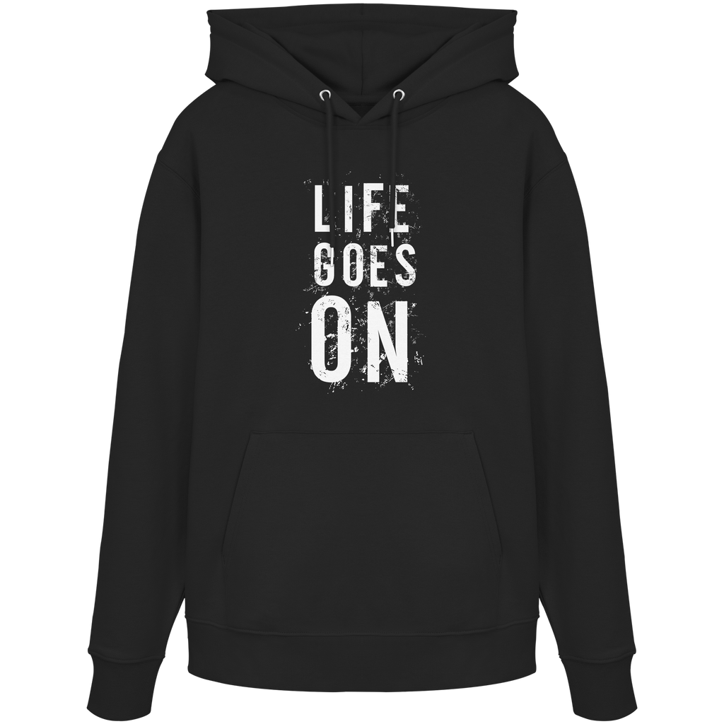 Statement-Hoodie • Life goes on • Bio-Kapuzenpullover