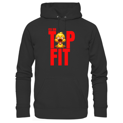 Lustiger Hoodie mit Ente • Ich bin top fit • Bio-Kapuzenpullover