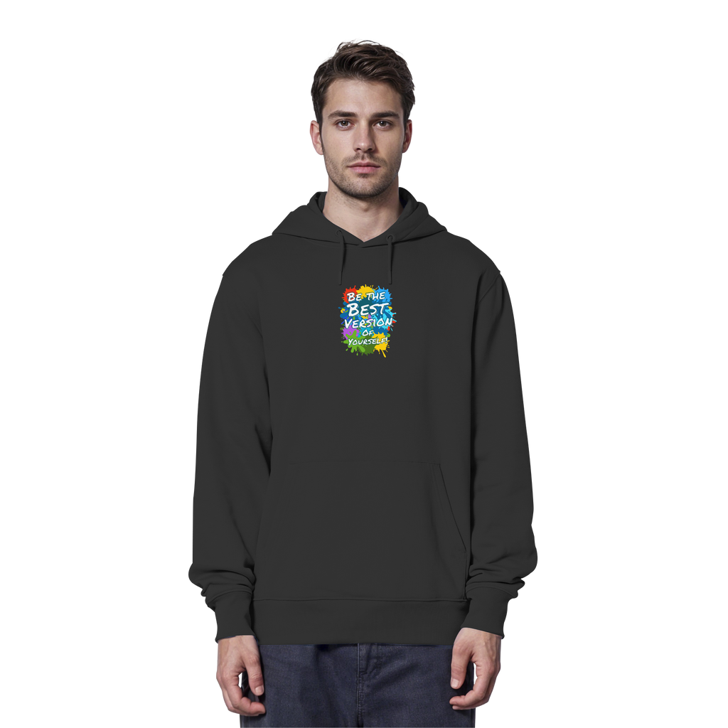 Motivations-Hoodie • Be the best version of yourself • Bio-Kapuzenpullover