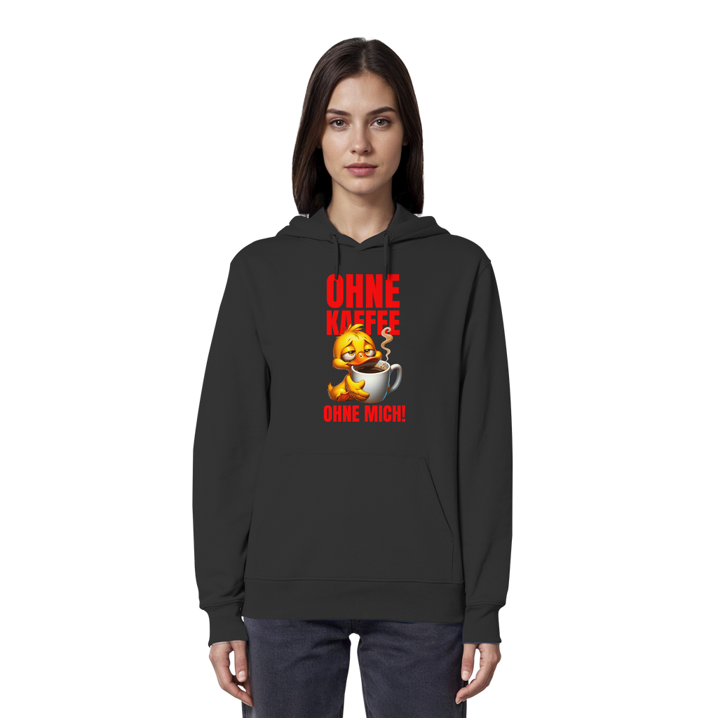 Lustiger Hoodie mit Ente • Ohne Kaffee, ohne mich! • Bio-Kapuzenpullover