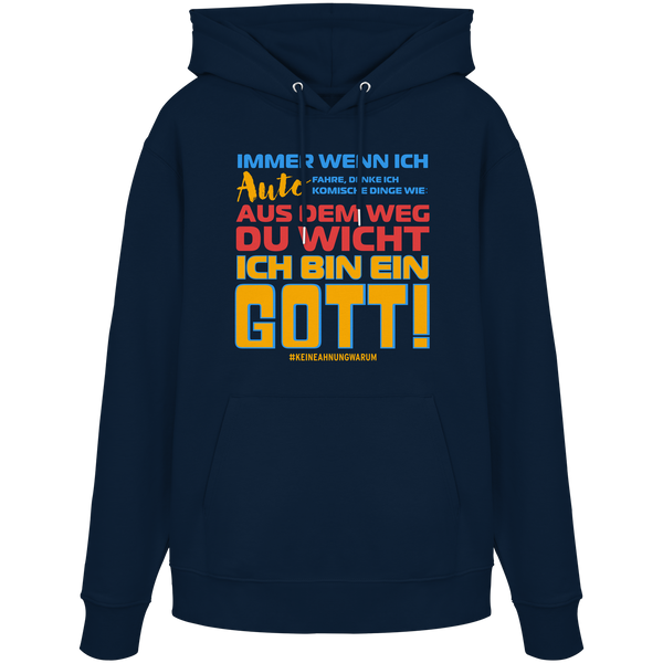 Herren Hoodie mit Spruch • Aus dem Weg du Wicht, ich bin ein Gott • Bio-Kapuzenpullover