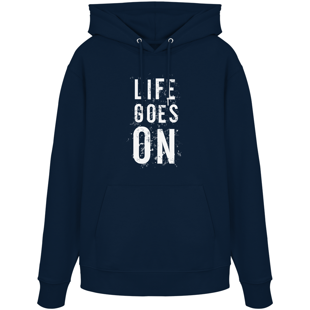 Statement-Hoodie • Life goes on • Bio-Kapuzenpullover