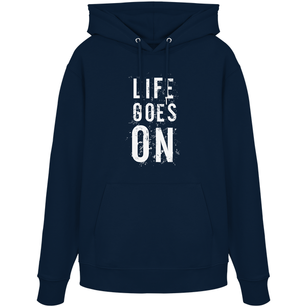 Statement-Hoodie • Life goes on • Bio-Kapuzenpullover