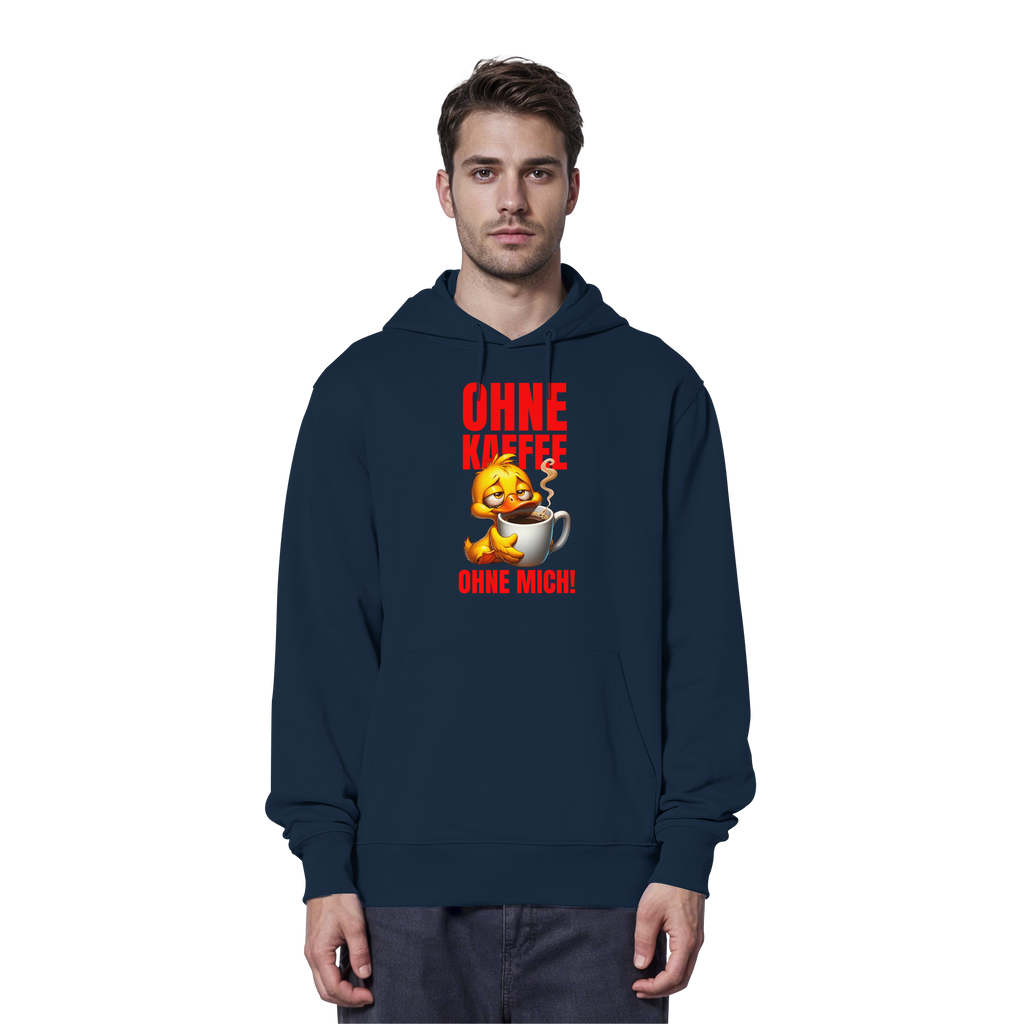 Lustiger Hoodie mit Ente • Ohne Kaffee, ohne mich! • Bio-Kapuzenpullover