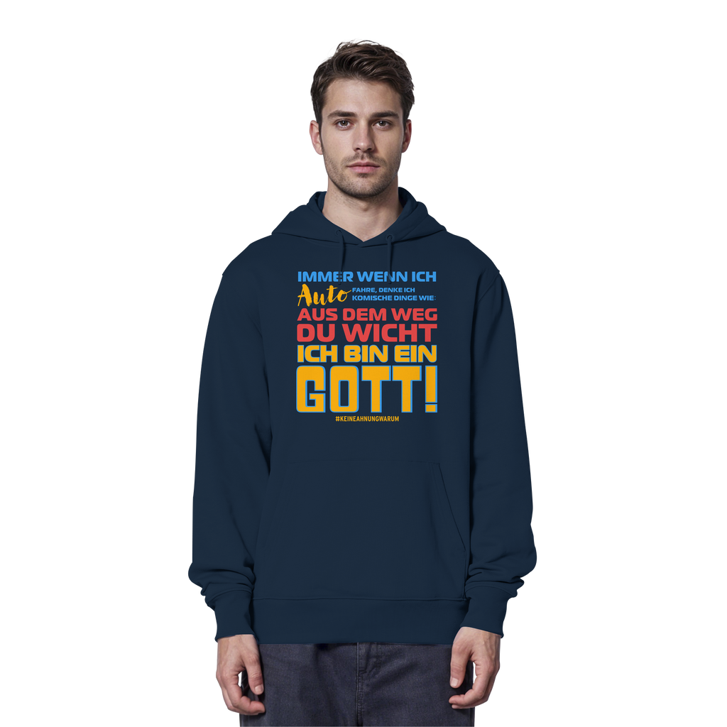Herren Hoodie mit Spruch • Aus dem Weg du Wicht, ich bin ein Gott • Bio-Kapuzenpullover