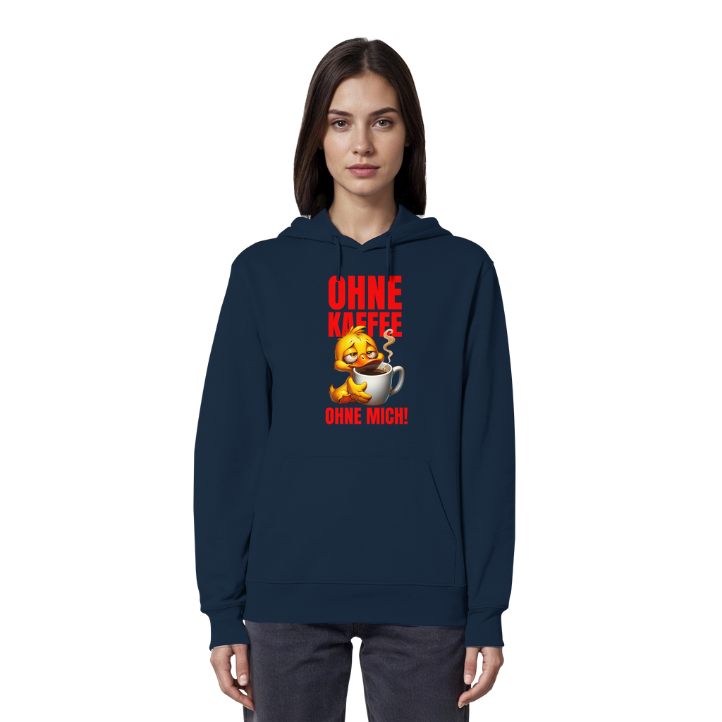 Lustiger Hoodie mit Ente • Ohne Kaffee, ohne mich! • Bio-Kapuzenpullover