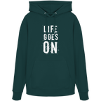 Statement-Hoodie • Life goes on • Bio-Kapuzenpullover