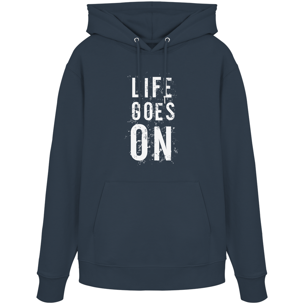 Statement-Hoodie • Life goes on • Bio-Kapuzenpullover
