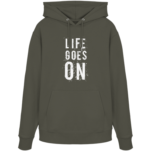 Statement-Hoodie • Life goes on • Bio-Kapuzenpullover