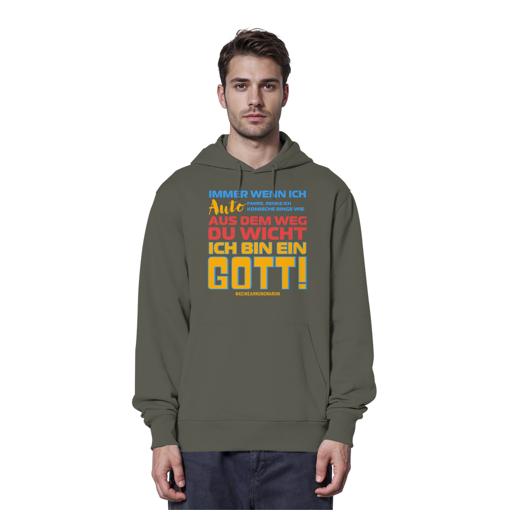Herren Hoodie mit Spruch • Aus dem Weg du Wicht, ich bin ein Gott • Bio-Kapuzenpullover