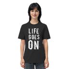 Statement-Shirt • Life goes on • Bio-Unisex-Shirt