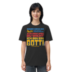 Herrenshirt mit Spruch • Aus dem Weg du Wicht, ich bin ein Gott • Bio-T-Shirt