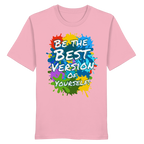 Motivations-Shirt • Be the best version of yourself • Bio-Unisex-T-Shirt