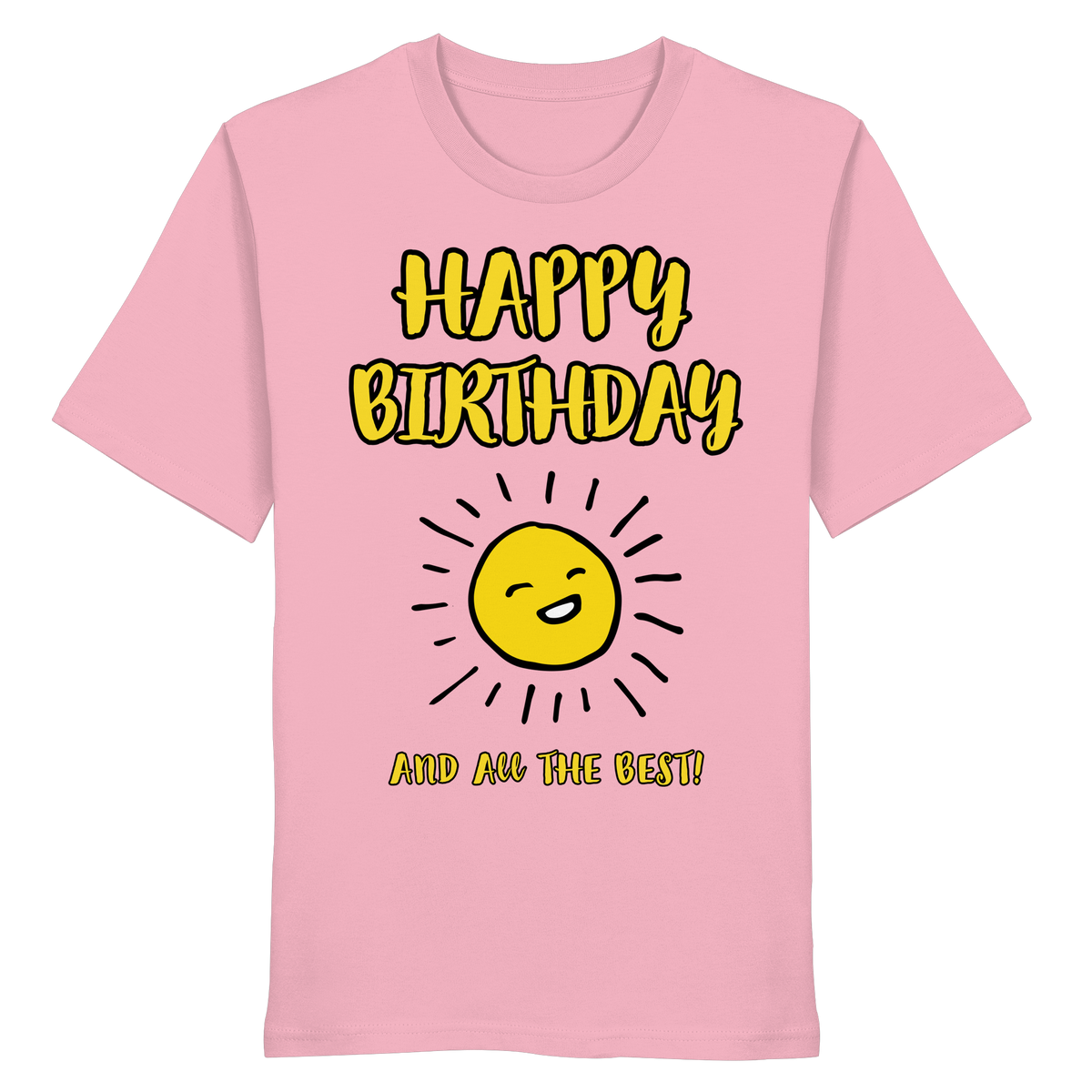 Geburtstagsshirt Happy Birthday and all the best • Bio-Unisex-T-Shirt