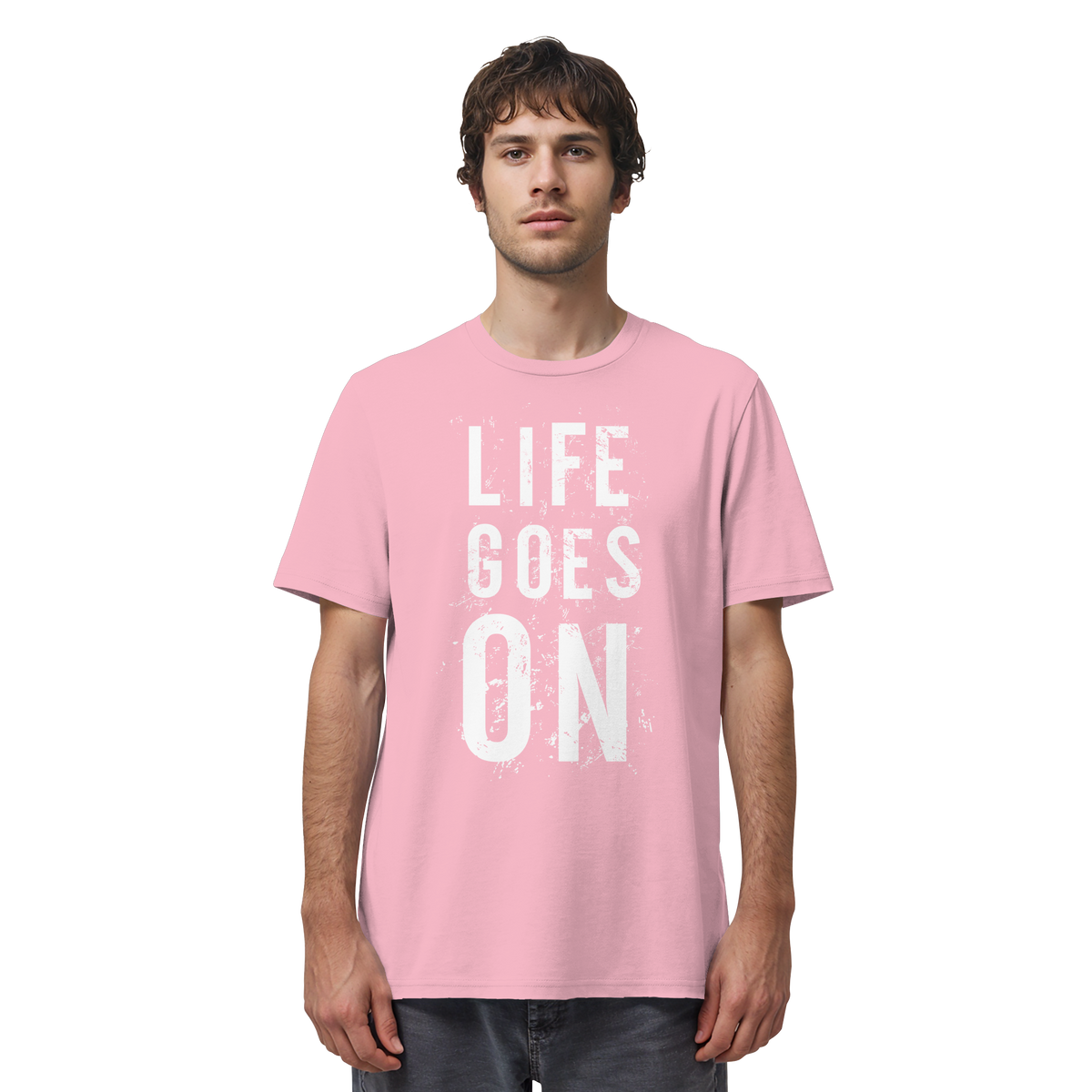 Statement-Shirt • Life goes on • Bio-Unisex-Shirt