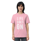 Statement-Shirt • Life goes on • Bio-Unisex-Shirt