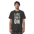 Statement-Shirt • Life goes on • Bio-Unisex-Shirt