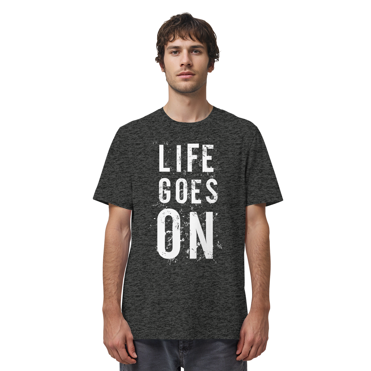 Statement-Shirt • Life goes on • Bio-Unisex-Shirt