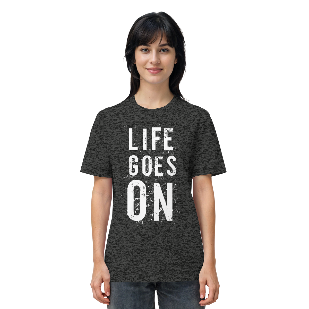 Statement-Shirt • Life goes on • Bio-Unisex-Shirt