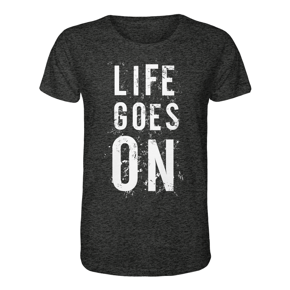 Statement-Shirt • Life goes on • Bio-Unisex-Shirt