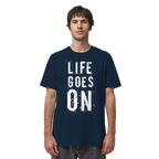 Statement-Shirt • Life goes on • Bio-Unisex-Shirt