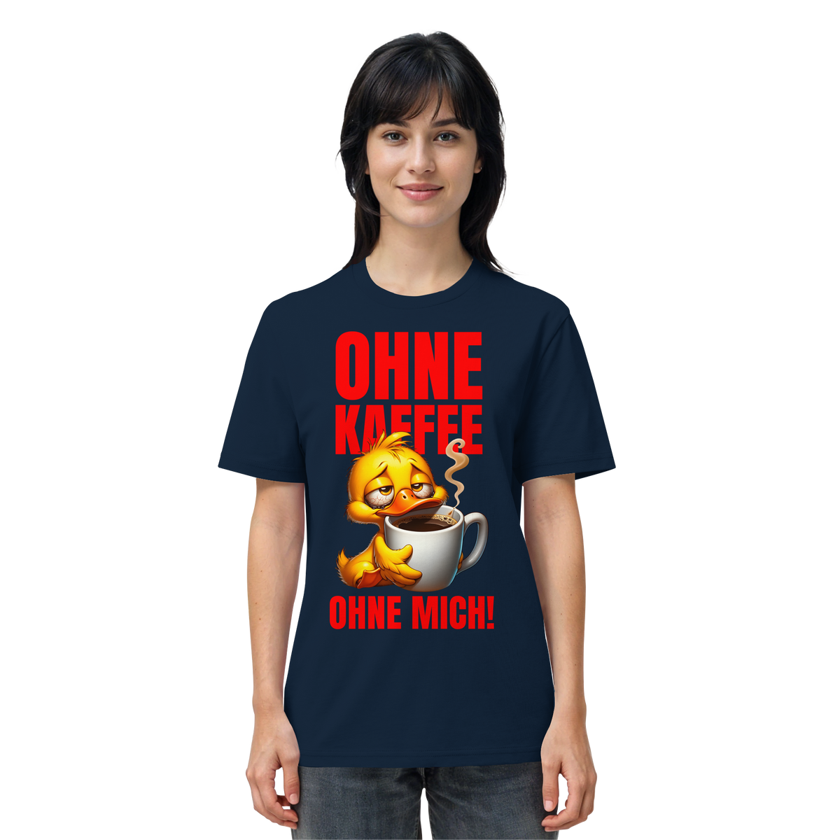 Lustiges T-Shirt mit Ente • Ohne Kaffee, ohne mich! • Bio-Unisex-Shirt