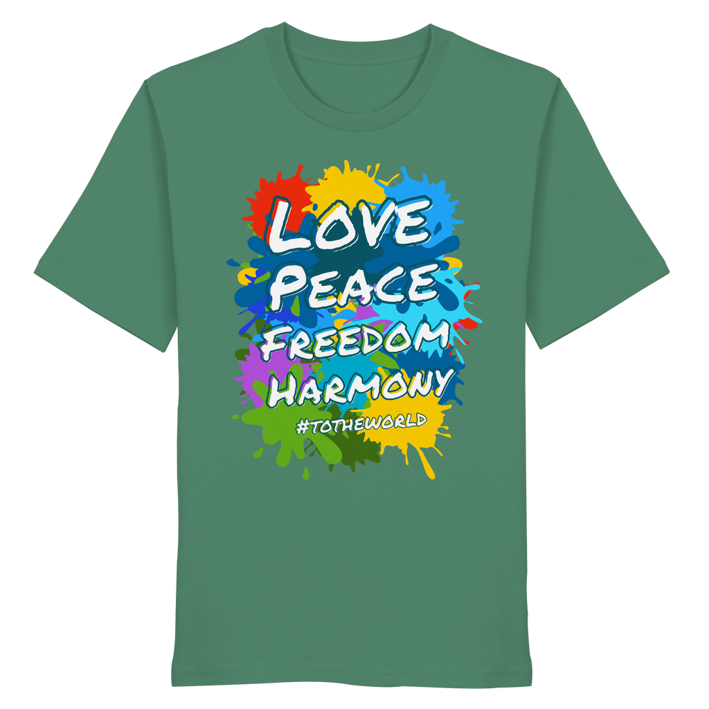 Peace-Shirt • Love Peace Freedom Harmony • Bio-Unisex-T-Shirt