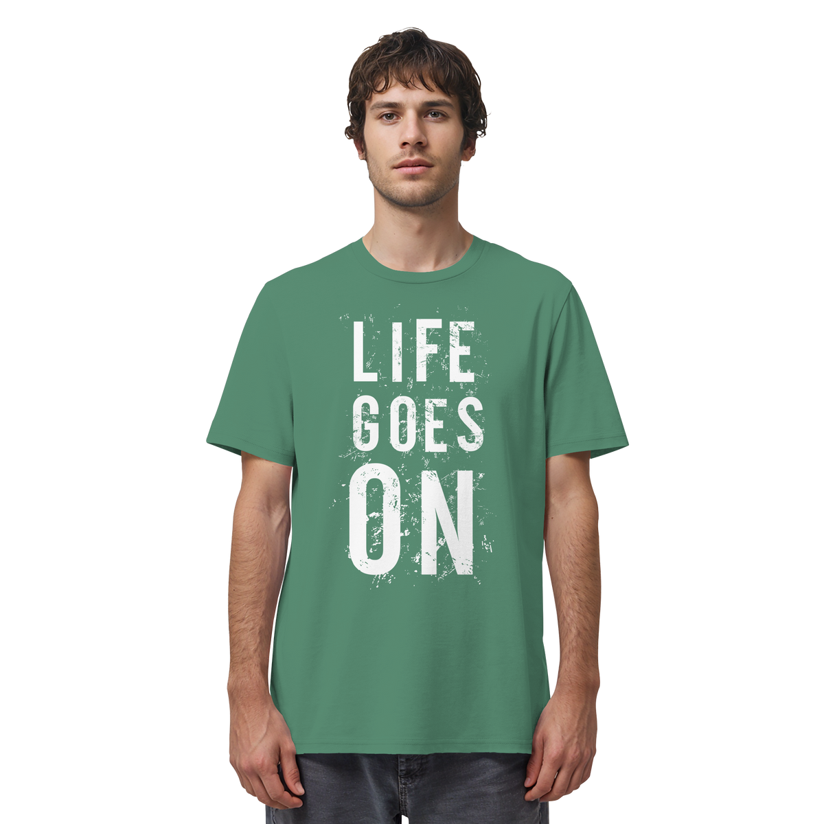 Statement-Shirt • Life goes on • Bio-Unisex-Shirt