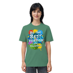 Motivations-Shirt • Be the best version of yourself • Bio-Unisex-T-Shirt