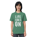 Statement-Shirt • Life goes on • Bio-Unisex-Shirt