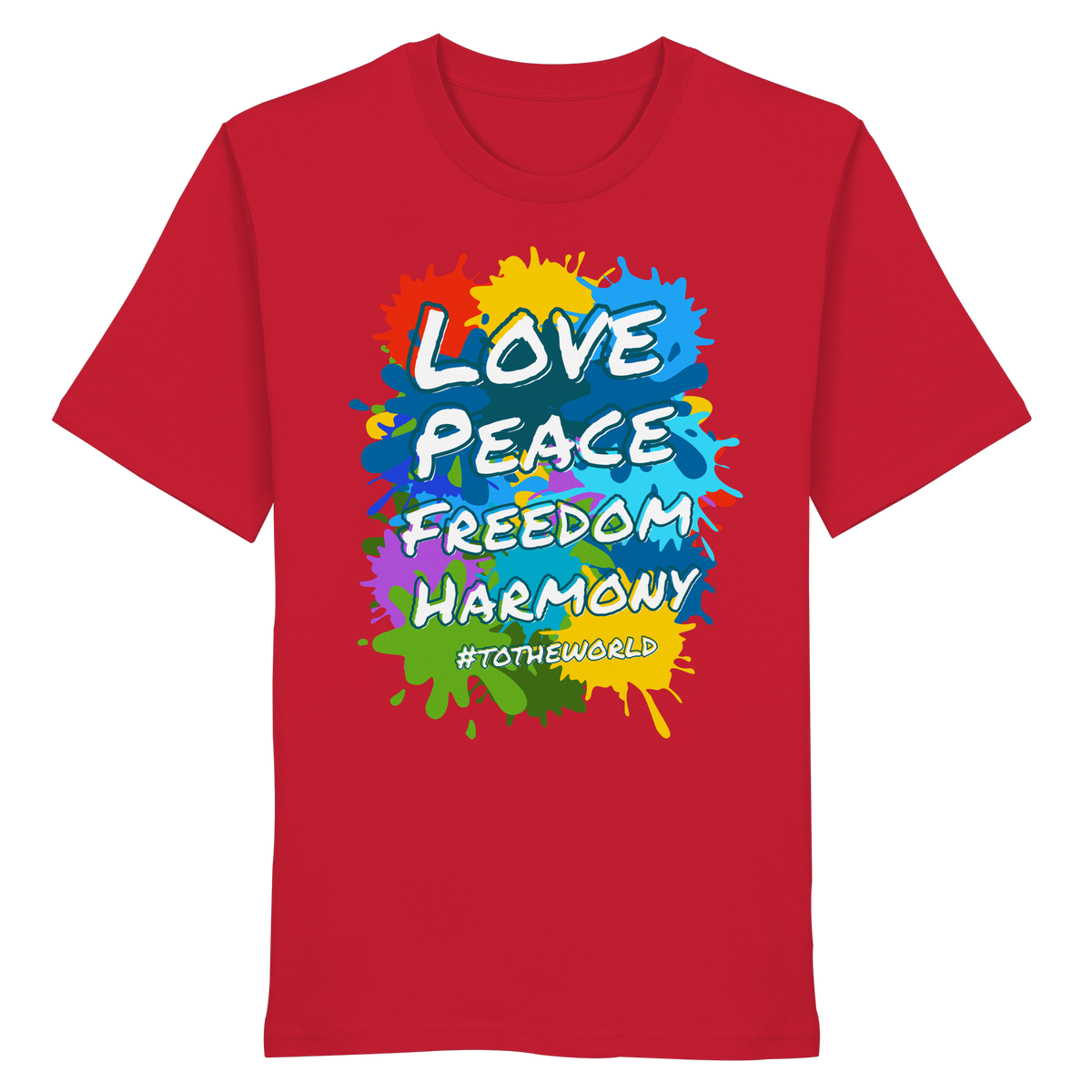 Peace-Shirt • Love Peace Freedom Harmony • Bio-Unisex-T-Shirt