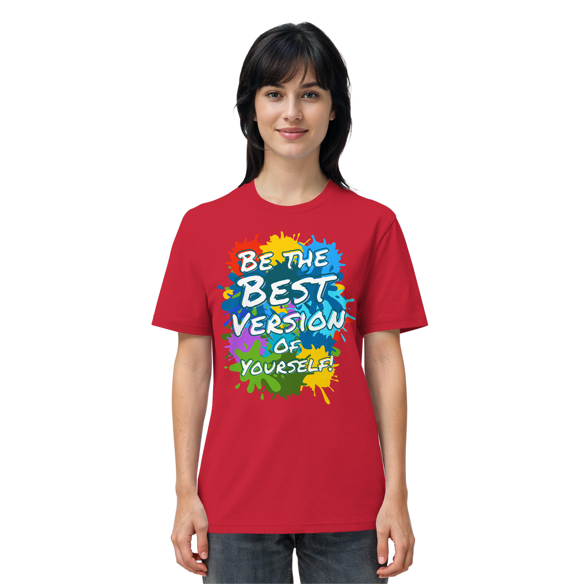 Motivations-Shirt • Be the best version of yourself • Bio-Unisex-T-Shirt